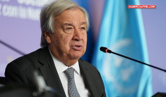 Guterres: "Gelişen ülkeler, iklim kriziyle mücadele için finansmana ihtiyaç duyuyor"