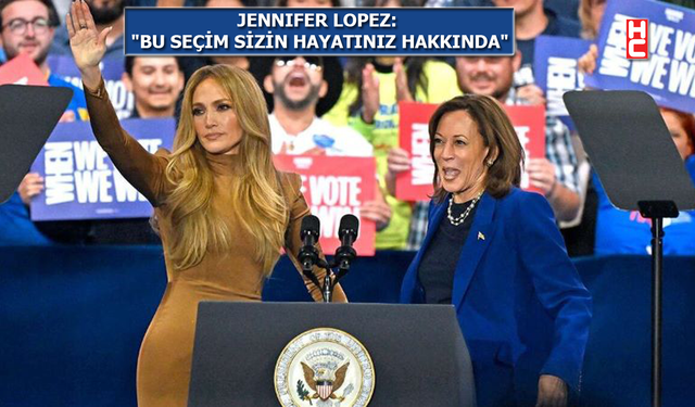 Jennifer Lopez'den Kamala Harris'e destek çağrısı