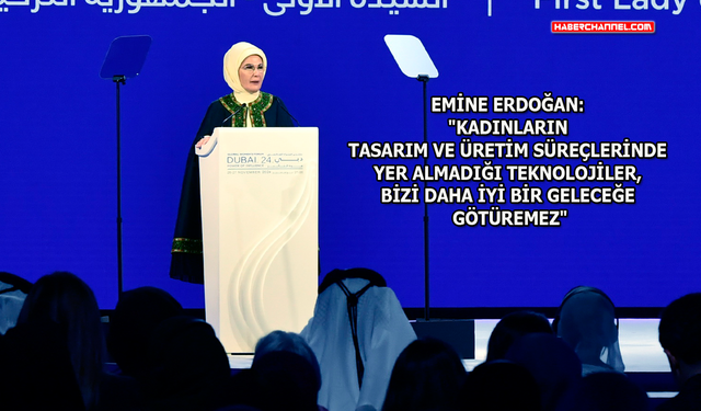 Emine Erdoğan, 'Dubai Küresel Kadınlar Forumu'nda konuştu