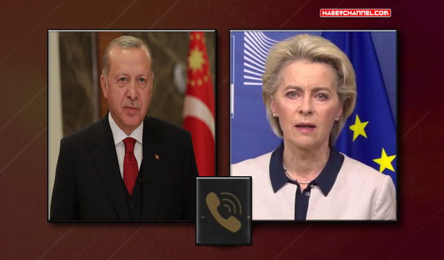 Suriye gelişmeleri: Cumhurbaşkanı Erdoğan, AB Komisyonu Başkanı von der Leyen ile görüştü