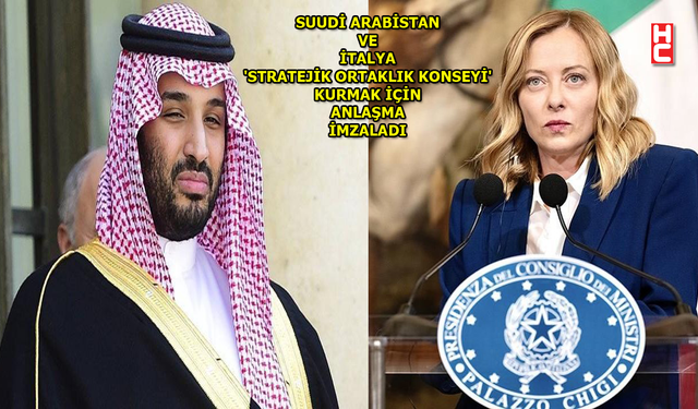 Suudi Arabistan Veliaht Prensi bin Selman, İtalya Başbakanı Giorgia Meloni görüştü