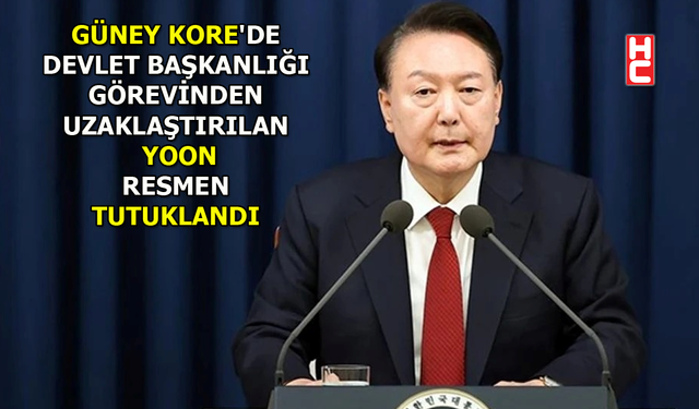 Güney Kore'de Yoon Suk Yeol tutuklandı...