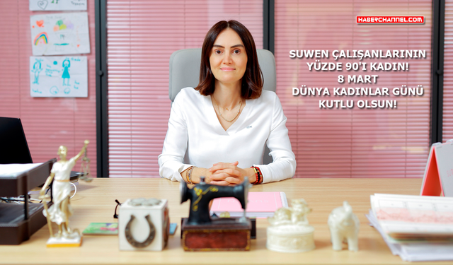 Suwen, kadın istihdamıyla büyümeye devam ediyor