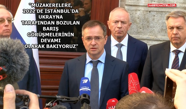 Putin'in Müşaviri Medinskiy, Rusya’nın İstanbul Konsolosluğu’nda açıklamalarda bulundu