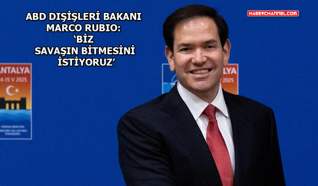 Marco Rubio: 'Trump ve Putin görüşmesi ne zaman olacak bilgim yok'
