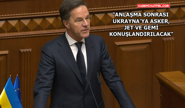 NATO Genel Sekreteri Mark Rutte, Ukrayna Parlamentosu'na hitap etti