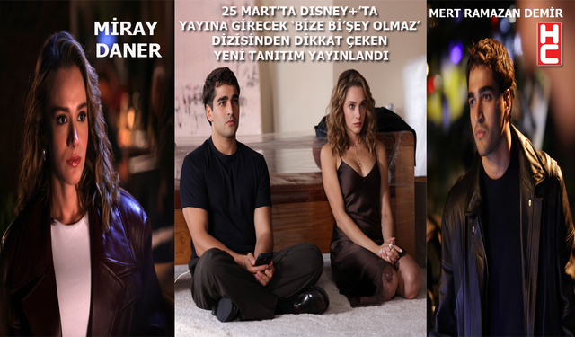Disney+: 'Bize Bi'şey Olmaz' dizisinden dikkat çeken yeni tanıtım!