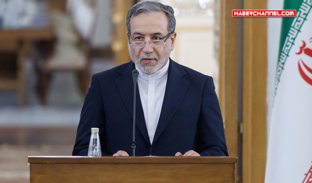 Abbas Arakçi: "İslamabad mutabakatına birkaç adım kala abluka tehdidiyle karşı karşıya kaldık"