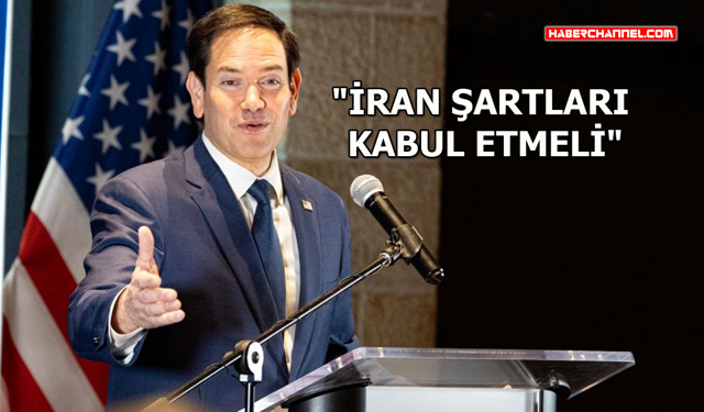 ABD Dışişleri Bakanı Marco Rubio'dan İran ve Hürmüz Boğazı açıklaması