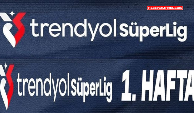 Süper Lig'de sezonunun ilk hafta programı açıklandı