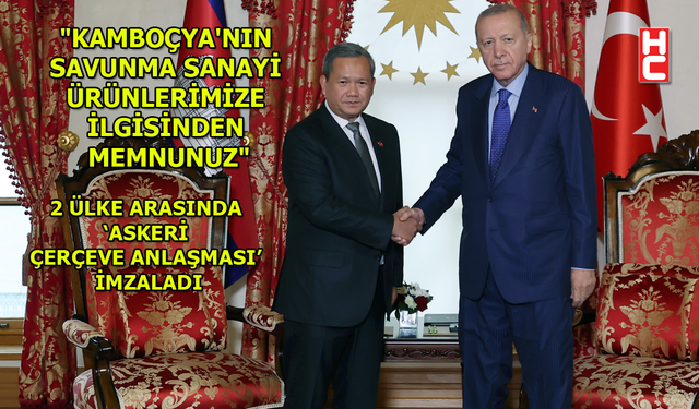 Cumhurbaşkanı Erdoğan, Kamboçya Başbakanı Hun Manet’i kabul etti