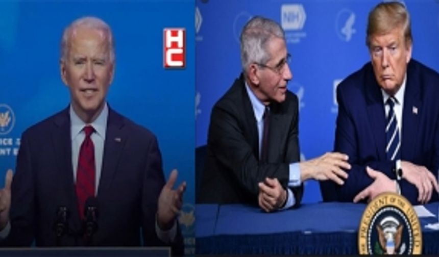 Joe  Biden Dr. Fauci'yi COVID-19 ekibine seçti