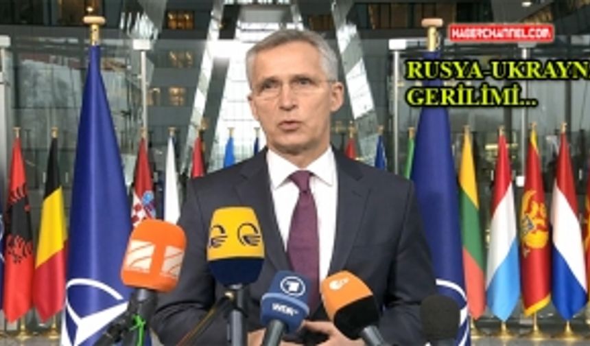 NATO/Jens Stoltenberg'den Rusya-Ukrayna açıklaması