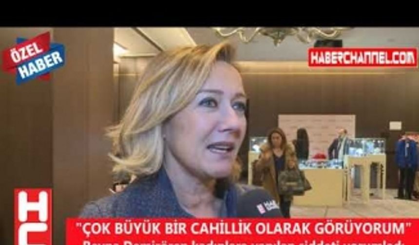 "ÇOK BÜYÜK BİR CAHİLLİK OLARAK GÖRÜYORUM"