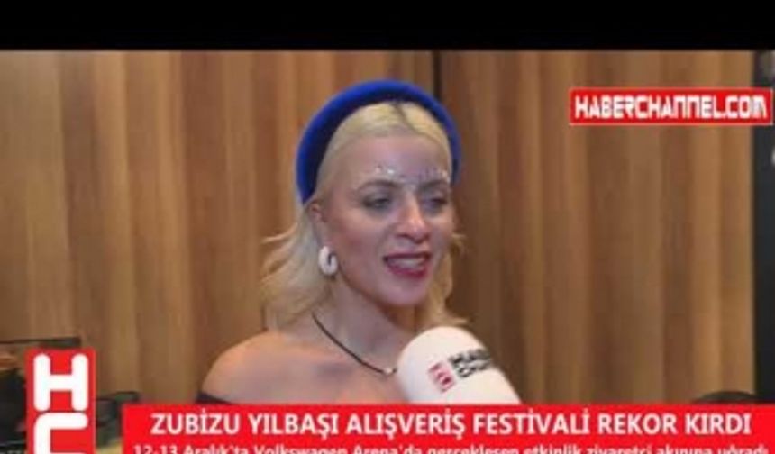 ZUBİZU YILBAŞI ALIŞVERİŞ FESTİVALİ REKOR KIRDI