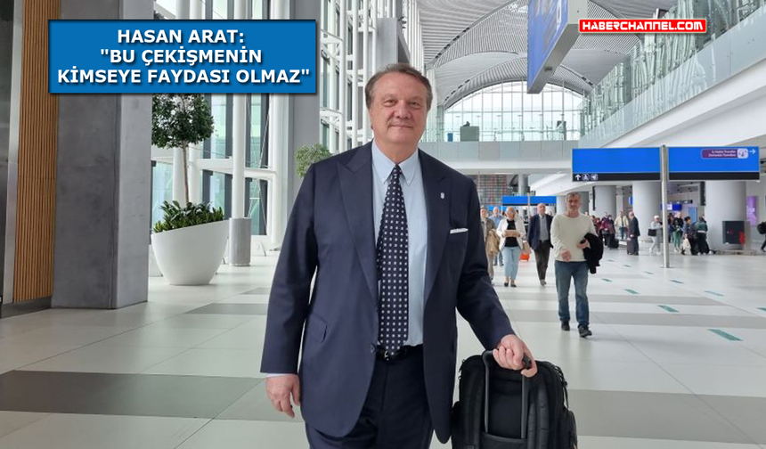 Hasan Arat: "Beşiktaş için faydalı bir seyahat oldu"