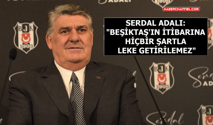 Beşiktaş Başkan Adayı Serdal Adalı basın toplantısı düzenledi