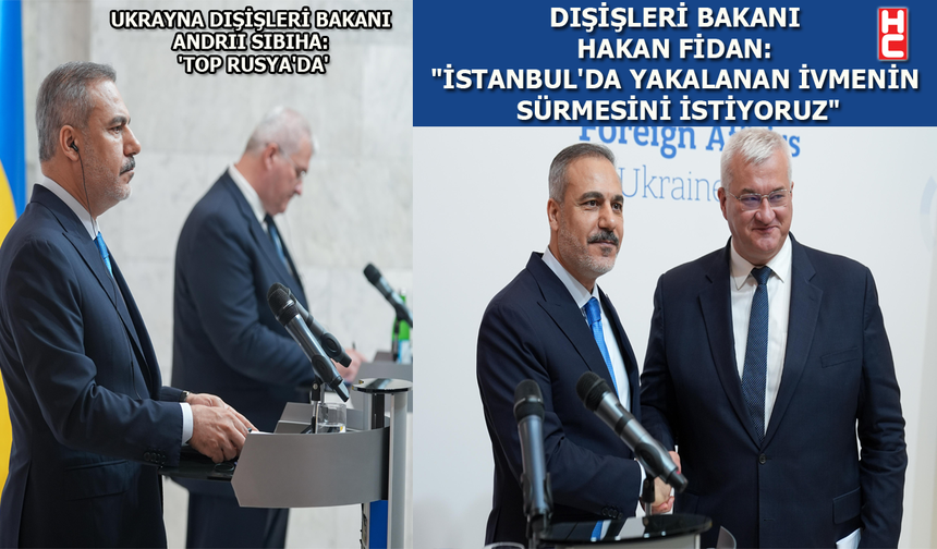 Hakan Fidan ile Andrii Sibiha Kiev'de ortak basın toplantısı düzenledi