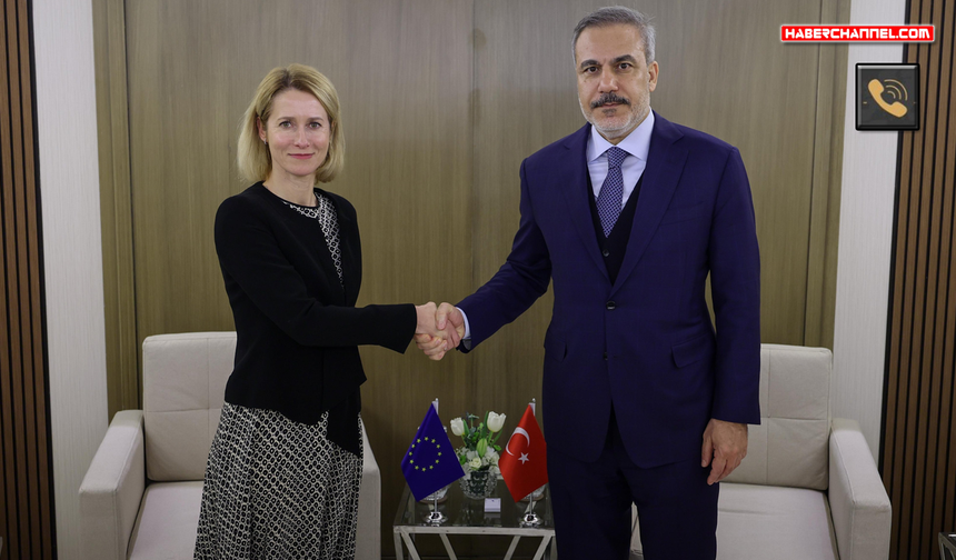 Bakan Hakan Fidan, Avrupa Komisyonu Başkan Yardımcısı Kaja Kallas ile görüştü