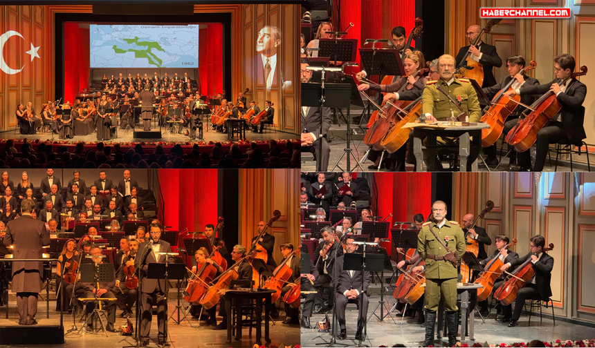 Atatürk’ün hayatı ‘Son Veda’ isimli konserle sahneye taşındı...