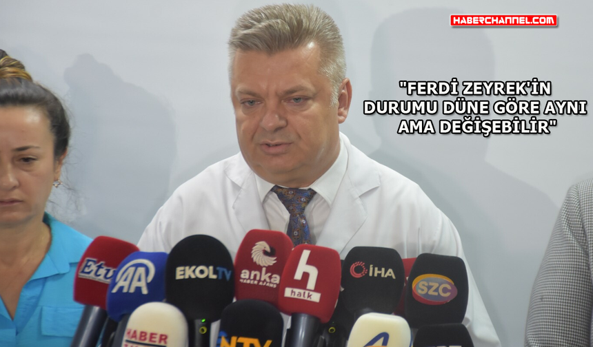Elektrik akımına kapılan Başkan Ferdi Zeyrek'in sağlık durumuna ilişkin hastaneden açıklama