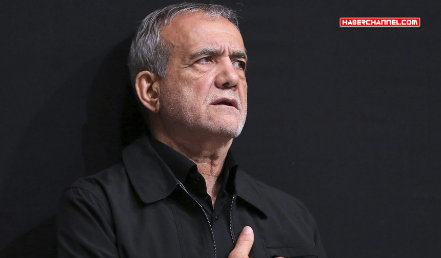 İran Cumhurbaşkanı Pezeşkiyan: 'İran'ın yanıtı düşmanı pişman edecektir'