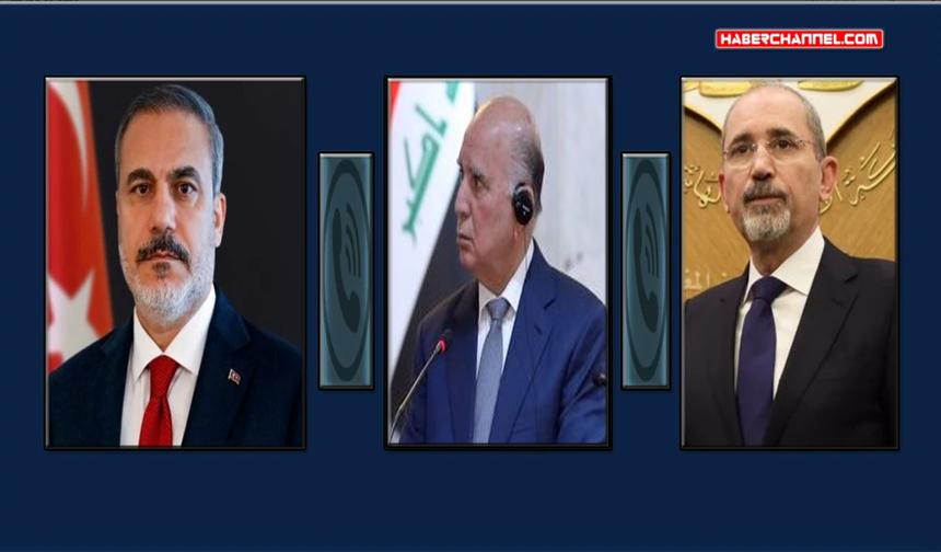 İsrail-İran gerilimi; Bakan Hakan Fidan, Irak ve Ürdünlü mevkidaşlarıyla görüştü