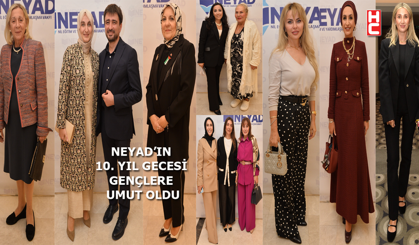 Yardımseverler NEYAD'ın 10. yıl etkinliğinde buluştu