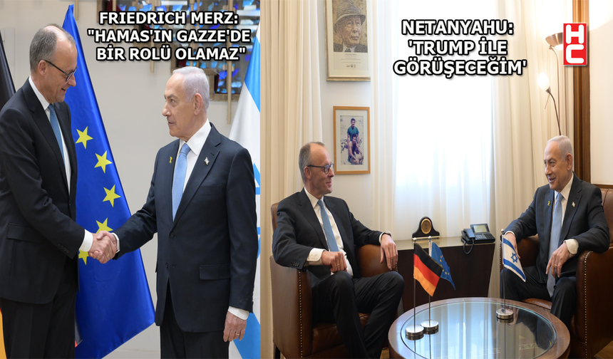 Netanyahu, Friedrich Merz ile ortak basın toplantısı düzenledi