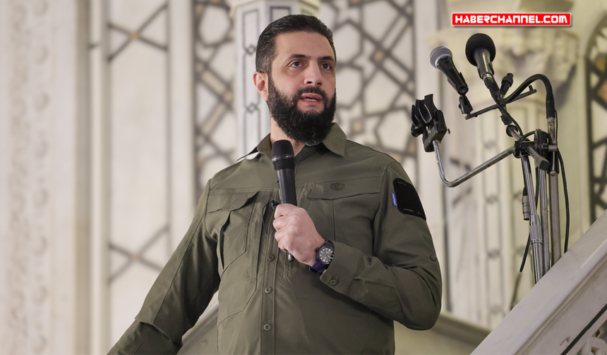 Suriye Cumhurbaşkanı Ahmed Şara’dan 'birlik' çağrısı