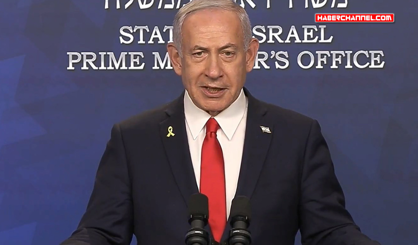 Binyamin Netanyahu'dan 'İran' açıklaması...