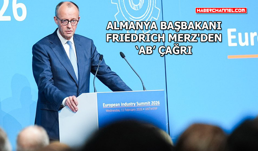 Friedrich Merz, European Industry Summit'te konuştu