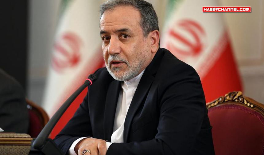 Abbas Arakçi: "ABD ve İsrail, İran'ın nükleer tesislerine yaptığı saldırıların zararlarını telafi etmeli"