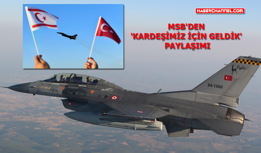 MSB: "KKTC'ye 6 adet F-16 konuşlandırıldı"