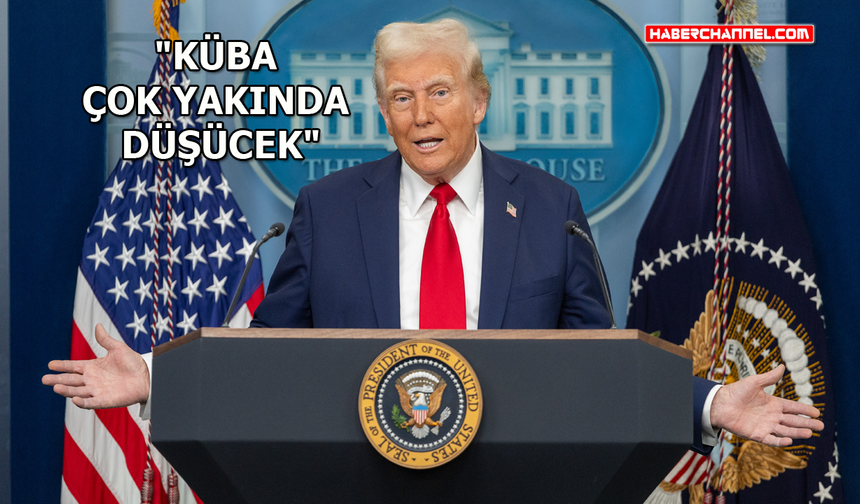 ABD Başkanı Trump'tan Küba açıklaması