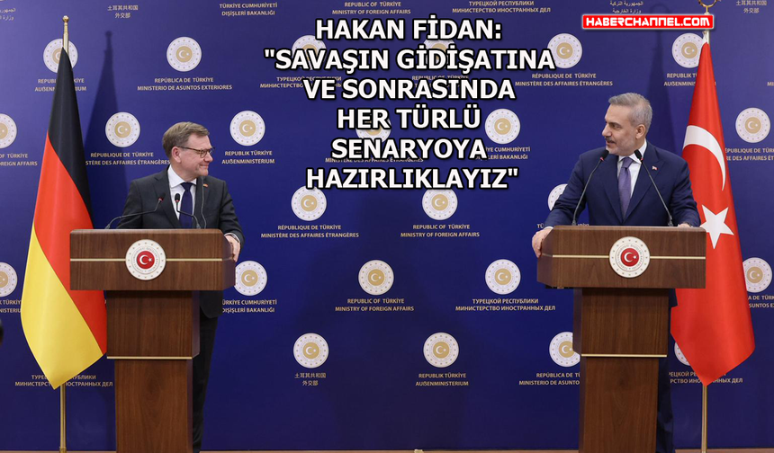 Bakan Hakan Fidan, Alman mevkidaşı Johann Wadephul ile ortak basın toplantısı düzenledi