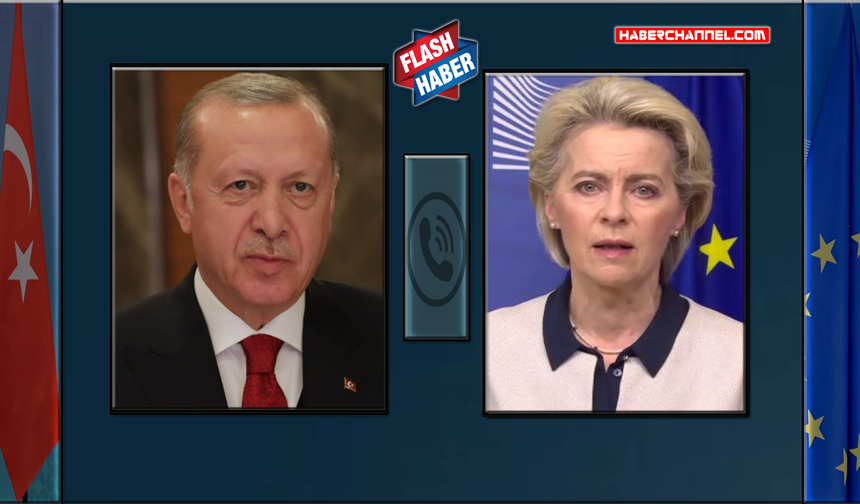 İran gelişmeleri: Cumhurbaşkanı Erdoğan, AB Komisyonu Başkanı von der Leyen ile görüştü