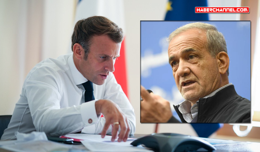 Orta Doğu gelişmeleri: Macron ile Mesud Pezeşkiyan telefonda görüştü