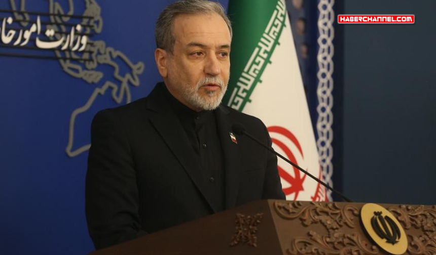 İran Dışişleri Bakanı Abbas Arakçi’den ‘Hürmüz Boğazı’ açıklaması