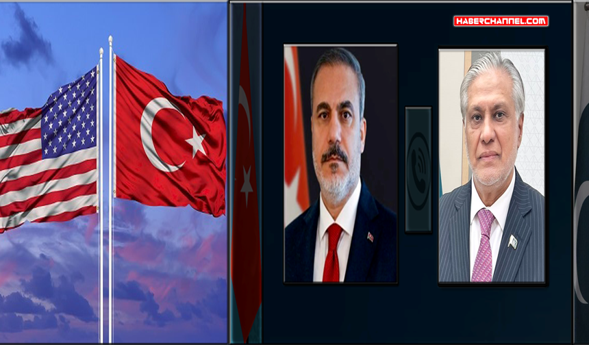 Bakan Hakan Fidan, ABD'li ve Pakistan'lı yetkililerle telefonda görüştü