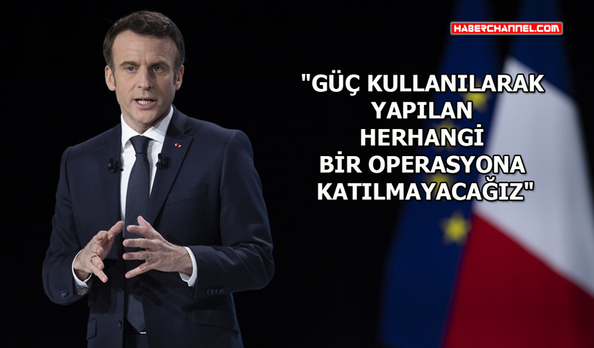 Fransa Cumhurbaşkanı Macron'dan 'Hürmüz Boğazı' açıklaması