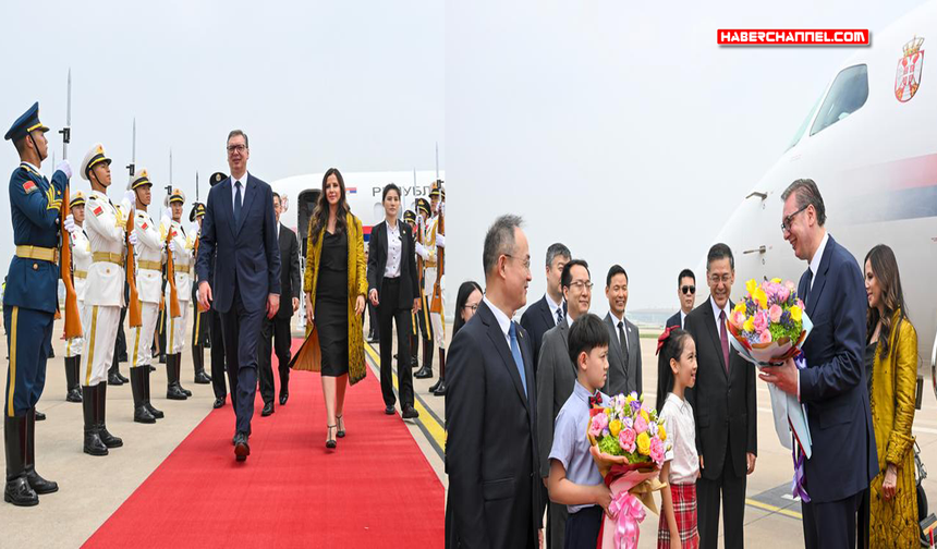 Sırbistan Cumhurbaşkanı Aleksandar Vucic, Çin’de