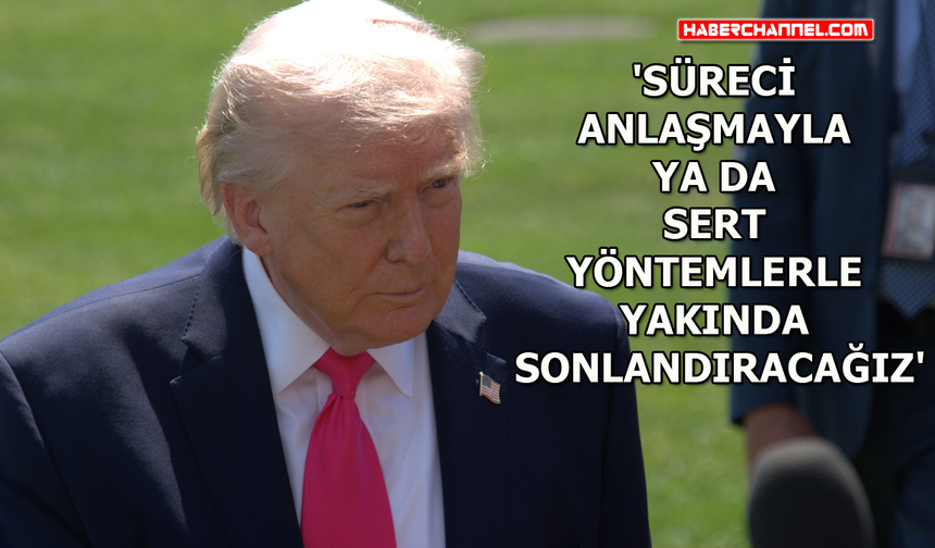 ABD Başkanı Donald Trump'tan İran açıklaması