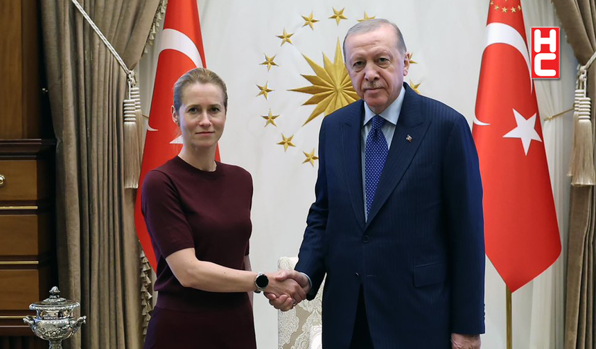 AB Yüksek Temsilcisi Kaja Kallas: "Türkiye güvenlik, göç ve enerjide kilit bir ortak"