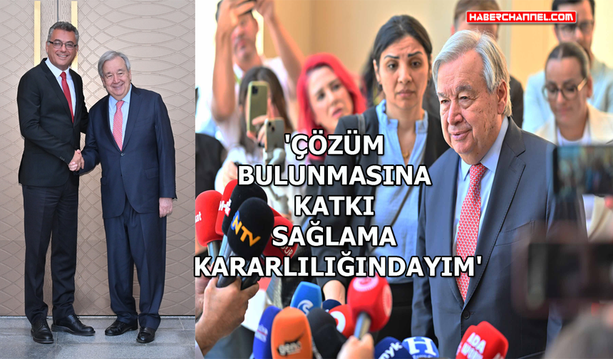 BM Genel Sekreteri Antonio Guterres, KKTC'de açıklamalarda bulundu