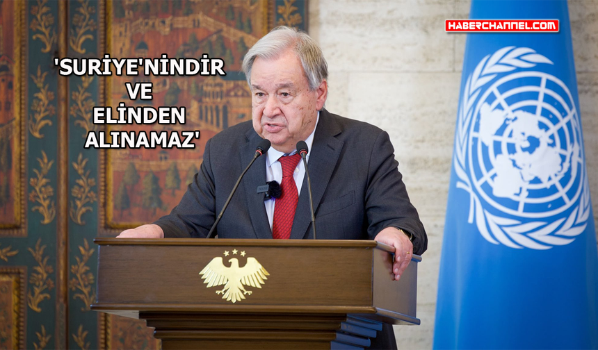 BM Genel Sekreteri Guterres'ten 'Golan Tepeleri' açıklaması