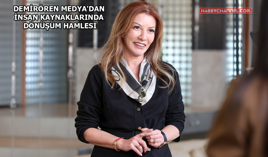 Demirören Medya’dan şeffaf ve veriye dayalı İK modeli