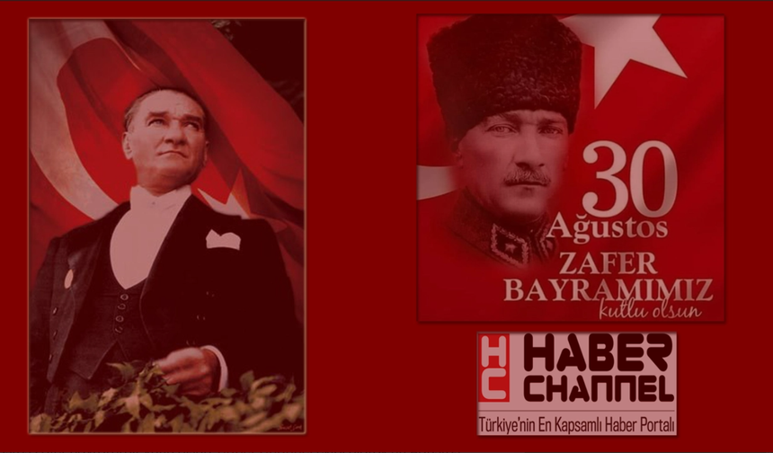 30 Ağustos Zafer Bayramımızın 104. Yılı Kutlu Olsun!
