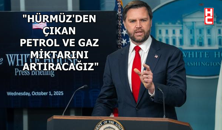 ABD Başkan Yardımcısı JD Vance'den İran ve Hürmüz Boğazı açıklaması