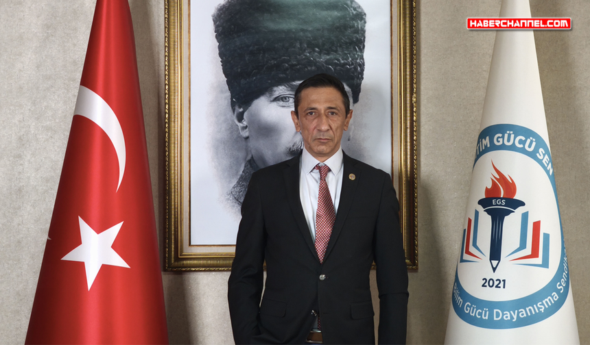 Eğitim Gücü Sen Genel Başkanı Oğuz Özat’tan 2026-2027 eğitim öğretim yılı mesajı